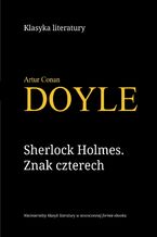 Okładka - Sherlock Holmes. Znak czterech - Arthur Conan Doyle