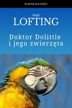 Okładka - Doktor Dolittle i jego zwierzęta - Hugh Lofting