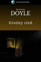 Okładka - Groźny cień - Artur Conan Doyle