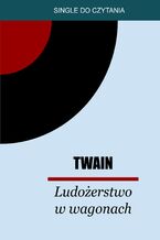 Ludożerstwo w wagonach