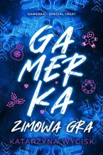 Gamerka. Zimowa gra