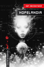 Okładka - Hopelandia - Ian McDonald