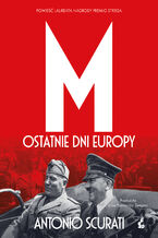 Okładka - M. Ostatnie dni Europy - Antonio Scurati