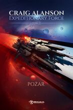 Okładka - Expeditionary Force. Tom 11. Pożar - Craig Alanson