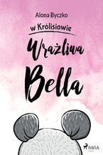 Wrażliwa Bella (#2)