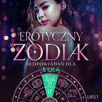 Erotyczny zodiak: 10 opowiadań dla Byka (#7)