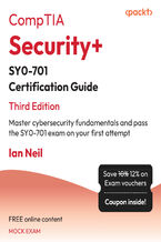 Okadka ksiki CompTIA Security+ SY0-701 Certification Guide. Master cybersecurity fundamentals and pass the SY0-701 exam on your first attempt - Third Edition