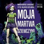 Moja martwa dziewczyna