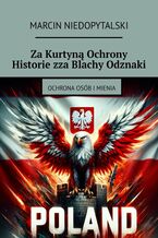 Za Kurtyną Ochrony Historie zza Blachy Odznaki