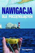 Okładka - Nawigacja dla początkujących - Sara Hopkins