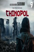 Okładka - Chinopol - Aleksandra Sadura