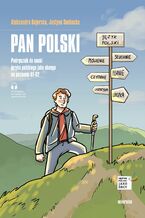 Okładka - Pan Polski. Podręcznik do nauki języka polskiego jako obcego na poziomie A1-A2 - Aleksandra Bajerska, Justyna Sochacka