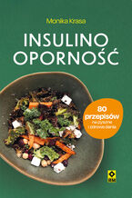 Okadka ksiki Insulinooporno. 80 przepisw na pyszne i zdrowe dania