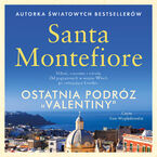 Okadka - Ostatnia podr "Valentiny" - Santa Montefiore