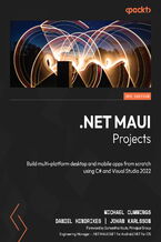 Okadka ksiki .NET MAUI Projects. Build multi-platform desktop and mobile apps from scratch using C# and Visual Studio 2022 - Third Edition