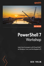 Okładka - PowerShell 7 Workshop. Learn how to program with PowerShell 7 on Windows, Linux, and the Raspberry Pi - Nick Parlow