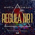 Okładka - Reguła nr 1 - Marta Guzowska