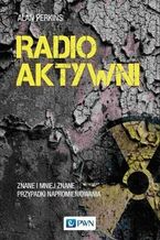 Okładka - Radioaktywni - Alan Perkins