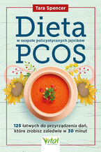 Dieta w zespole policystycznych jajnikw PCOS