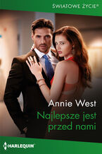 Okładka - Najlepsze jest przed nami - Annie West