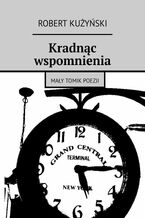 Kradnąc wspomnienia