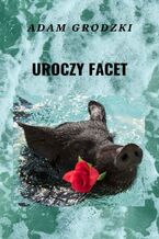 Uroczy facet