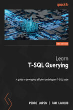 Okładka - Learn T-SQL Querying. A guide to developing efficient and elegant T-SQL code - Second Edition - Pedro Lopes, Pam Lahoud