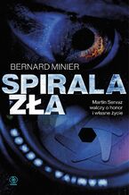 Okładka - Spirala zła - Bernard Minier