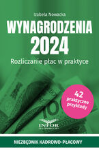 Okładka - Wynagrodzenia 2024.Rozliczanie płac w praktyce - Izabela Nowacka