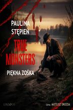Okadka ksiki Pikna Zoka. True Monsters