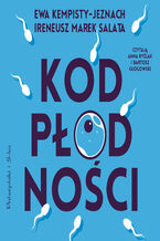 Okładka - Kod płodności - Ewa Kempisty-Jeznach, Ireneusz Marek Salata