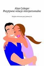 Okadka ksiki Pozytywne relacje interpersonalne