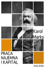 Okładka - Praca najemna i kapitał - Karol Marks