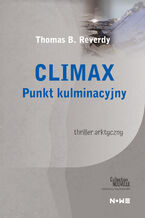 Okładka - Climax. Punkt kulminacyjny - Thomas B. Reverdy