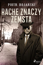 Rache znaczy zemsta (#2)