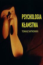 Okładka - Psychologia kłamstwa - Tomasz Witkowski