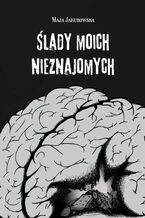 Ślady moich nieznajomych