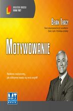 Okładka - Motywowanie - AUDIO - Brian Tracy