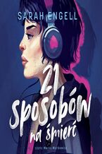 Okładka - 21 sposobów na śmierć - Sarah Engell