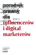 Okadka ksiki Poradnik prawny dla influencerw i digital marketerw
