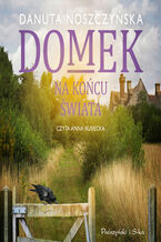 Okładka - Domek na końcu świata - Danuta Noszczyńska