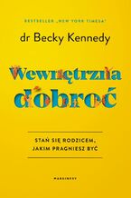 Okadka - Wewntrzna dobro - dr Becky Kennedy