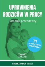 Okładka - Uprawnienia rodziców w pracy - Praca zbiorowa