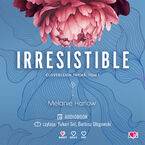 Okładka - Irresistible. Cloverleigh Farms. Tom 1 - Melanie Harlow