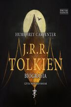 Okadka ksiki J.R.R. Tolkien. Biografia