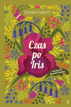 Czas po Iris. Pamiętniki Bluebell Gadsby, tom 1