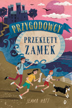 Przeklęty zamek. Przygodowcy, tom 1