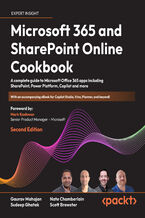 Okadka ksiki Microsoft 365 and SharePoint Online Cookbook. A complete guide to Microsoft Office 365 apps including SharePoint, Power Platform, Copilot and more - Second Edition
