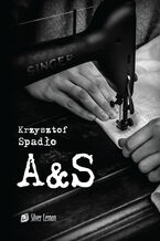 Okładka - A & S - Krzysztof Spadło