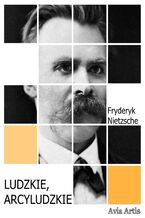Okładka - Ludzkie, arcyludzkie - Fryderyk Nietzsche